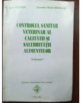 Controlul sanitar veterinar al calitatii si salubritatii alimentelor- Ionel Bondoc, Eusebiu-Viorel Sindilar