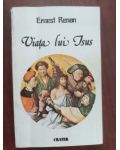 Viata lui Isus- Ernest Renan