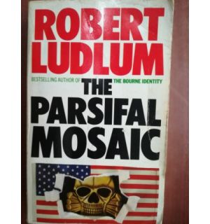 The parsifal mosaic- Robert Ludlum