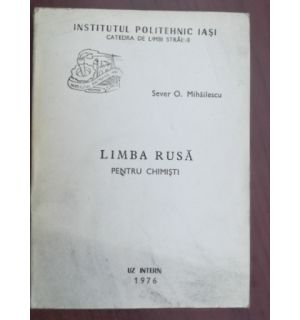 Limba rusa pentru chimisti- O. Mihailescu