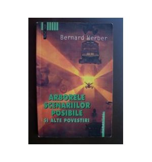 Arborele scenariilor posibile si alte povestiri