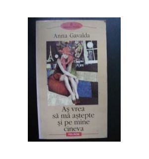 As vrea sa ma astepte si pe mine cineva