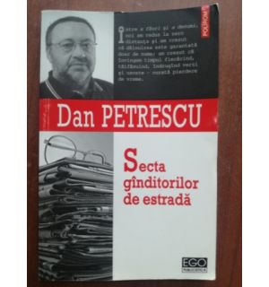 Secta ganditorilor de estrada- Dan Petrescu