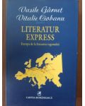 Literatur express- Vasile Garnet, Vitalie Ciobanu