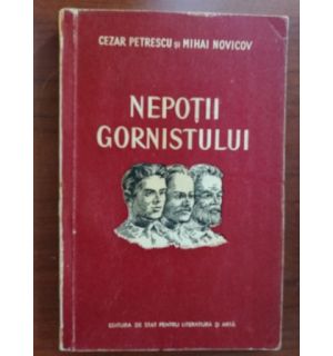 Nepotii Gornistului- Cezar Petrescu, Mihai Novicov