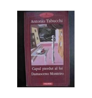 Capul pierdut al lui Damasceno Monteiro