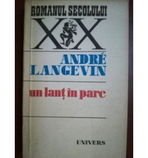 Un lant in parc- Andre Langevin