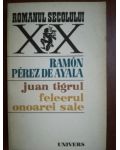 Juan Tigrul, Felcerul onoarei sale- Ramon Perez de Ayala