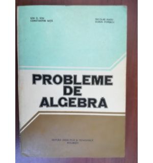 Probleme de algebra- Ion D. Ion, Constantin Nita