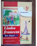 Limba franceza. Manual pentru clasa a III-a - Dan Ion Nasta