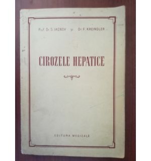 Cirozele hepatice- S. Iagnov, F. Kreindler