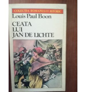 Ceata  lui Jan de Lichte- Louis Paul Boon