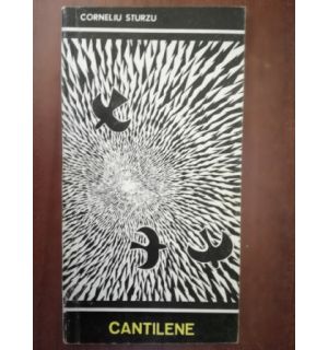 Cantilene- Corneliu Sturzu