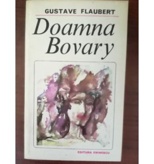Doamna Bovary- Gustave Flaubert