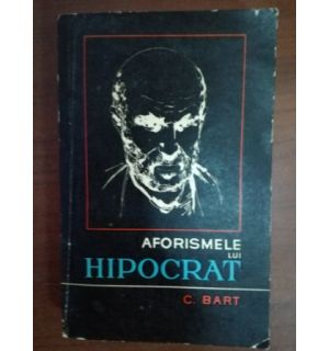 Aforismele lui Hipocrat- C.Bart