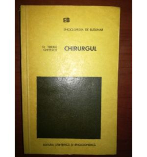 Chirurgul- Dr.Tiberiu Ghitescu