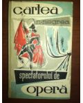Cartea spectatorului de opera- N.Negrea