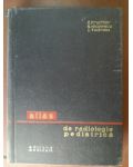 Atlas de radiologie pediatrica- Z. Fruhter, N. Nicolescu