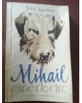 Mihail caine de circ- Jack London