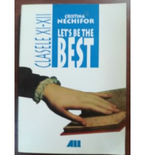 Let’s be the best clasele XI-XII- Cristina Nechifor