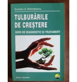 Tulburarile de crestere- Dumitru D.Branisteanu