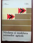 Nivelarea si modelarea terenurilor agricole- C.Bara, M.Radulescu, V.Dobrea, C.Popescu
