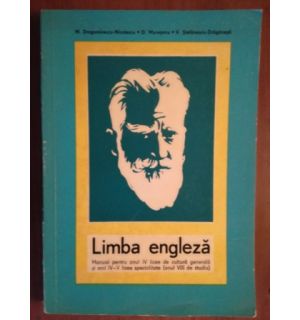 Limba engleza. Manual pentru clasa a IV-a- M. Dragomirescu-Nicolescu, D. Muresanu, V. Stefanescu-Draganesti