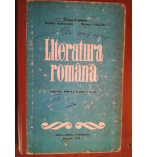 Literatura romana. Manual pentru clasa a XII-a- Creteanu Florian, Andronache Dumitru, Nicolae I. Nicolae