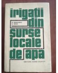 Irigatii din surse locale de apa- St. Mihalcescu, B. Rolea