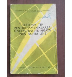 Schema tip pentru amenajarea unei suprafete irigata prin aspersiune