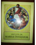 Asculta de Marele Invatator