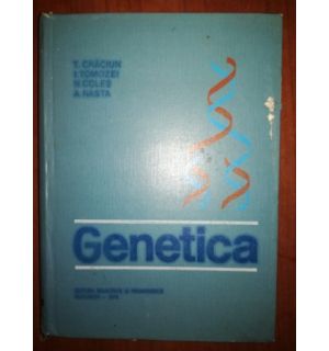 Genetica- T. Craciun, I. Tomozei