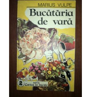 Bucataria de vara- Marius Vulpe