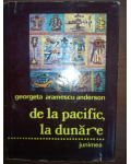 De la Pacific la Dunare- Georgeta Aramescu Anderson