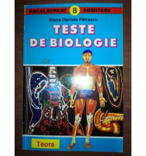 Teste de biologie- Elena Daniela Patrascu