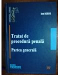 Tratat de procedura penala partea generala- Ion Neagu