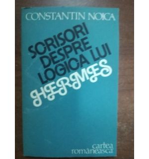 Scrisori despre logica lui Hermes- Constantin Noica
