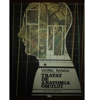 Tratat de anatomia omului 1- Viorel Ranga
