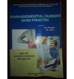 Managementul durerii ghid practic- O. C. Mungiu, I. M. Jaba