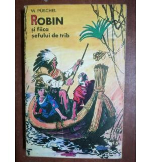 Robin si fiica sefului de trib- W. Puschel