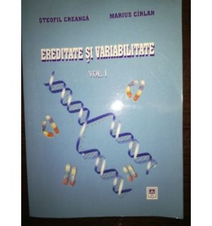 Ereditate si variabilitate 1- Steofil Creanga, Marius Cirlan