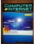 Computer internet fara profesor. Protejarea computerului- Education It