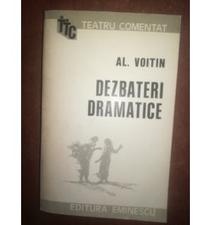 Dezbateri dramatice- Al. Voitin