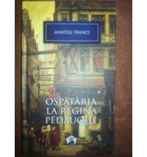 Ospataria la regina Pedauque- Anatole France