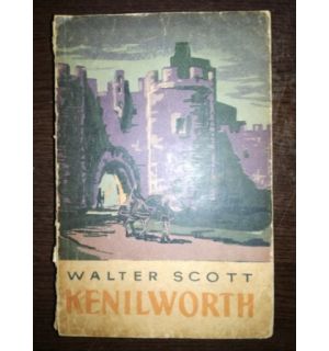 Kenilwoorth- Walter Scott