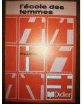 L’ ecole des femmes- Moliere
