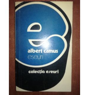 Eseuri- Albert Camus