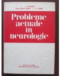Probleme actuale in neurologie