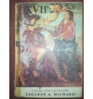 XVII siecle. Le grand auteurs francais du programme- Andre Lagrande