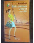 Ghid de vanatoare si pescuit pentru fete- Melissa Bank